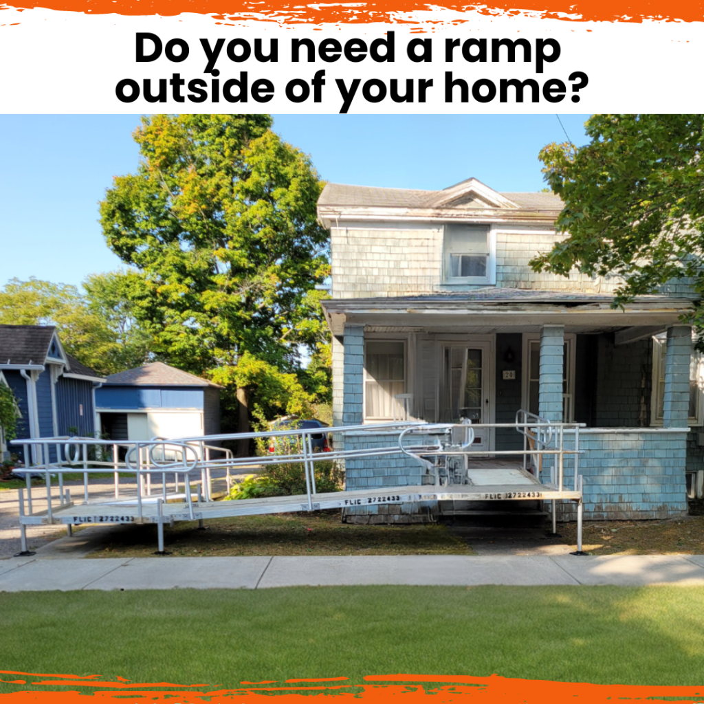 Do you need a ramp outside of your home in black lettering with white house that has an accessible ramp.