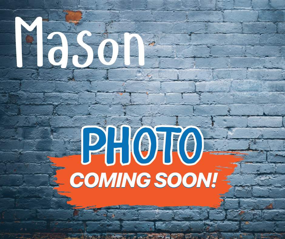 Finger Lakes Independence Center blue brick wall with first name Mason in white letters, Photo in blue letters outlined in white, coming soon in white letters over orange brush stroke